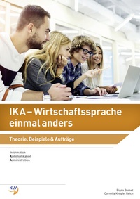 Enlarge image Cover: IKA - Wirtschaftssprache einmal anders - KLV - eine Marke der Westermann Schweiz AG