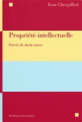 Cover: Propri&eacute;t&eacute; intellectuelle - Helbing & Lichtenhahn