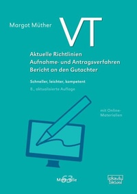 Cover of  VT - Aktuelle Richtlinien, Aufnahme- und Antragsverfahren, Bericht an den Gutachter - dgvt-Verlag