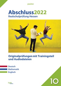 Abbildung von: Abschluss 2022 - Realschulprüfung Hessen - hutt lernhilfen ein Imprint von Bergmoser + Höller Verlag AG