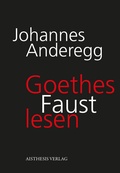 Cover: Goethes Faust lesen - Aisthesis