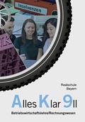 Cover: Alles Klar 9 II - Betriebswirtschaftslehre/Rechnungswesen - V&ouml;gel, E