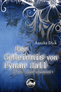 Abbildung von: Das Geheimnis von Fynan Hall - Ashera Verlag