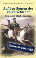 Cover: Auf den Spuren der V&ouml;lkerschlacht - Engelsdorfer Verlag