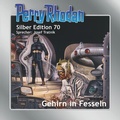 Cover: Perry Rhodan Silber Edition 70: Gehirn in Fesseln - Eins-A-Medien