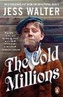 Cover: The Cold Millions - Penguin Books Ltd