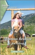 Cover: Montana Reunion - Harlequin Heartwarming Larger Print