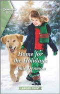 Cover: Home for the Holidays - Harlequin Heartwarming Larger Print