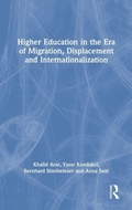 Cover: Higher Education in the Era of Migration, Displacement and Internationalization - Routledge