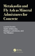 Cover: Metakaolin and Fly Ash as Mineral Admixtures for Concrete - CRC Press