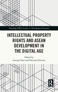 Cover: Intellectual Property Rights and ASEAN Development in the Digital Age - Routledge