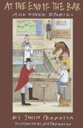 Cover: At the End of the Bar and other stories - Short Dog Publishing