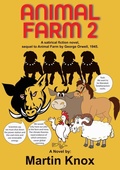 Cover: Animal Farm 2 - Martin Knox