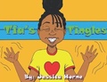 Cover: Tia's Tingles - Jess Horne Kids Books LLC