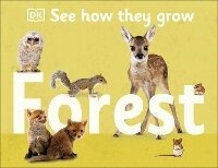 Enlarge image Cover: See How They Grow: Forest - DK Children