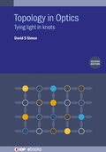 Cover: Topology in Optics (Second Edition) - Institute of Physics Publishing