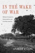 Cover: In the Wake of War - Louisiana State University Press