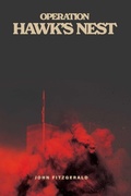 Cover: Operation Hawk's Nest - BOOKBABY