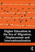 Cover: Higher Education in the Era of Migration, Displacement and Internationalization - Routledge