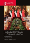 Cover: Routledge Handbook on China-Middle East Relations - Routledge