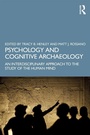 Cover: Psychology and Cognitive Archaeology - Routledge
