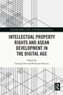 Cover: Intellectual Property Rights and ASEAN Development in the Digital Age - Routledge