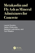 Cover: Metakaolin and Fly Ash as Mineral Admixtures for Concrete - CRC Press