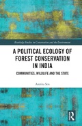 Cover: A Political Ecology of Forest Conservation in India - Routledge