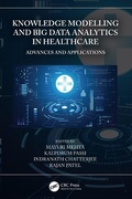 Cover: Knowledge Modelling and Big Data Analytics in Healthcare - CRC Press