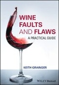 Cover: Wine Faults and Flaws - A Practical Guide - Wiley