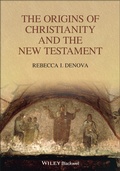 Cover: The Origins of Christianity and the New Testament - Wiley