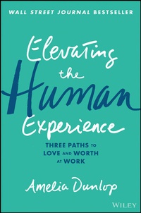 Abbildung von: Elevating the Human Experience - Wiley