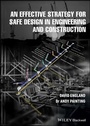 Cover: An Effective Strategy for Safe Design in Engineering and Construction - Wiley