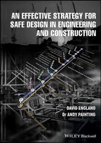 Enlarge image Cover: An Effective Strategy for Safe Design in Engineering and Construction - Wiley
