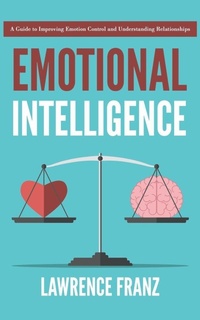 Enlarge image Cover: Emotional Intelligence - Heirs Publishing Company