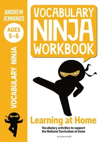 Abbildung von: Vocabulary Ninja Workbook for Ages 5-6 - Bloomsbury Education
