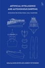 Cover: Artificial Intelligence and Autonomous Shipping - Hart Publishing