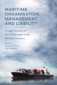 Abbildung von: Maritime Organisation, Management and Liability - Hart Publishing