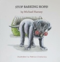 Cover: Stop Barking Hope! - Michael Harney