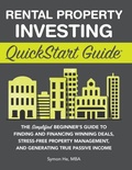 Cover: Rental Property Investing QuickStart Guide - Clydebank Media LLC