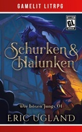 Cover: Schurken & Halunken - Die b&ouml;sen Jungs 1
