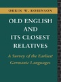 Cover: Old English and its Closest Relatives - Routledge