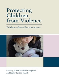 Enlarge image Cover: Protecting Children from Violence - Psychology Press Ltd