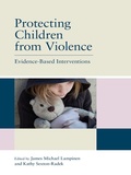 Cover: Protecting Children from Violence - Psychology Press Ltd