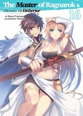 Cover: The Master of Ragnarok & Blesser of Einherjar: Volume 16 - J-Novel Club