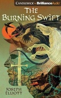Cover: The Burning Swift - Candlewick on Brilliance Audio