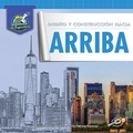 Cover: Diseno Y Construccion Hacia Arriba - Discovery Library Jr