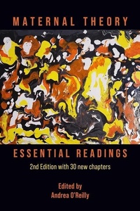 Enlarge image Cover: Maternal Theory: Essential Readings, the 2nd Edition - Demeter Press