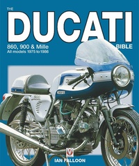 Abbildung von: The Ducati 860, 900 and Mille Bible - Veloce