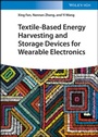 Cover: Textile-Based Energy Harvesting and Storage Devices for Wearable Electronics - Wiley-VCH